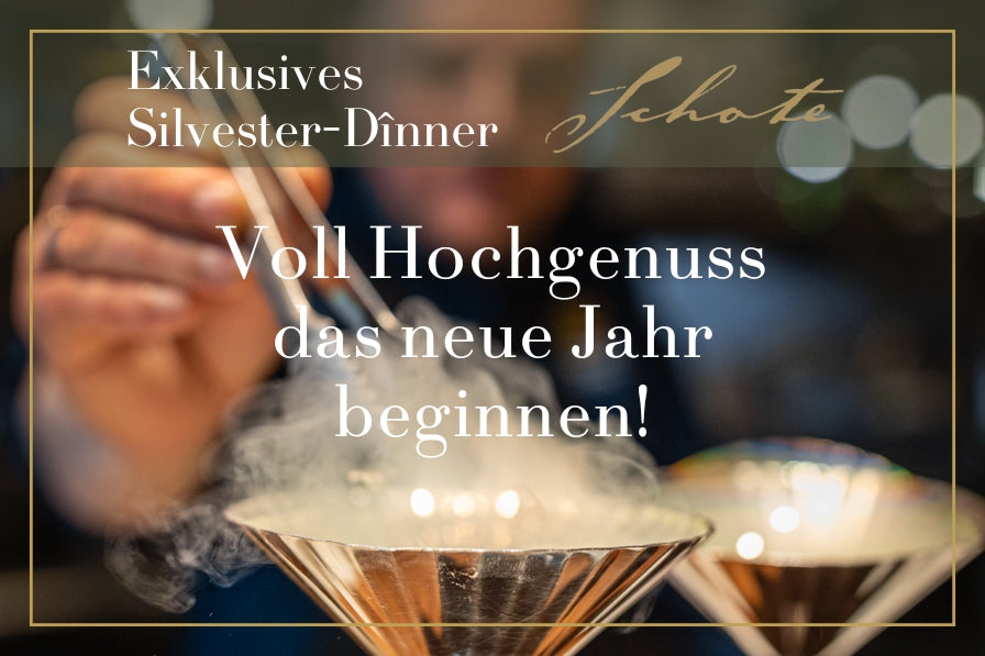 SILVESTER-GALAMENÜ IN NELSON MÜLLERS GOURMETRESTAURANT SCHOTE - 31. Dezember 2025