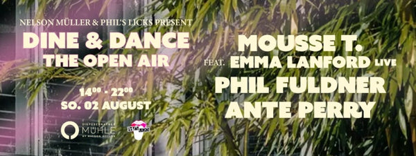 DINE & DANCE - THE OPEN AIR  Sonntag, 02. August 2026 mit Mousse T., Phil Fuldner & Ante Perry